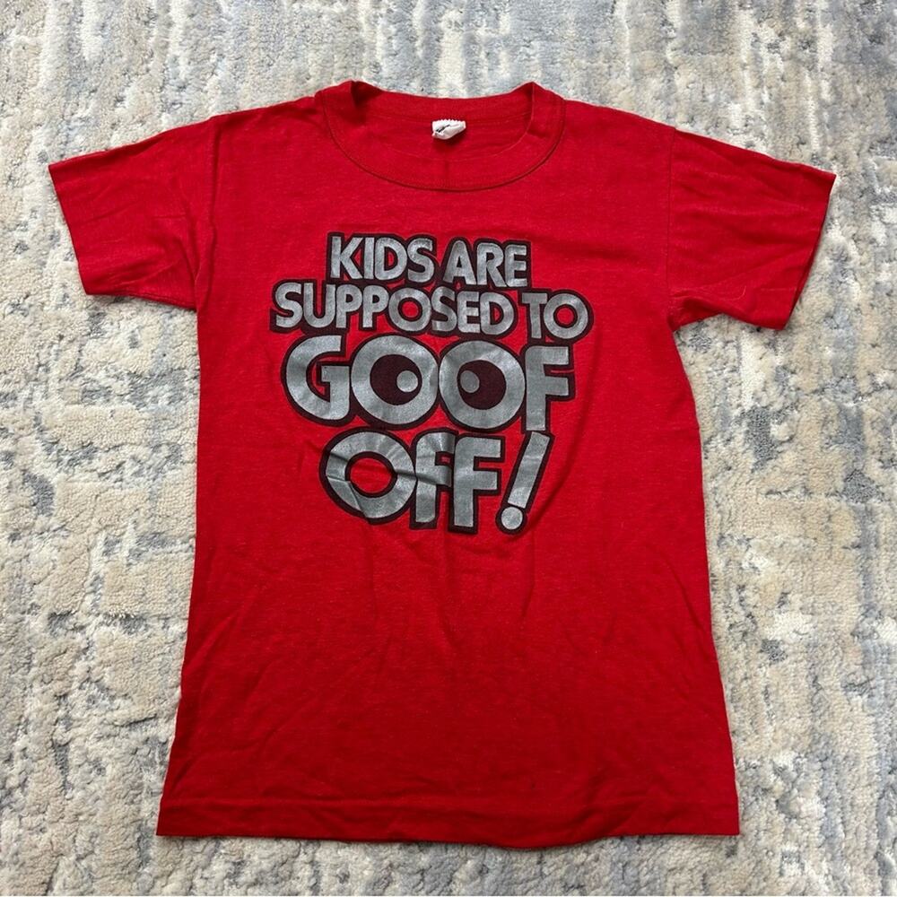 Vintage Kids are supposed to goof off red tshirt 1980s Single Stitch